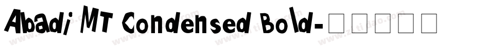 Abadi MT Condensed Bold字体转换